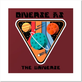 Diverse As The Universe Posters and Art